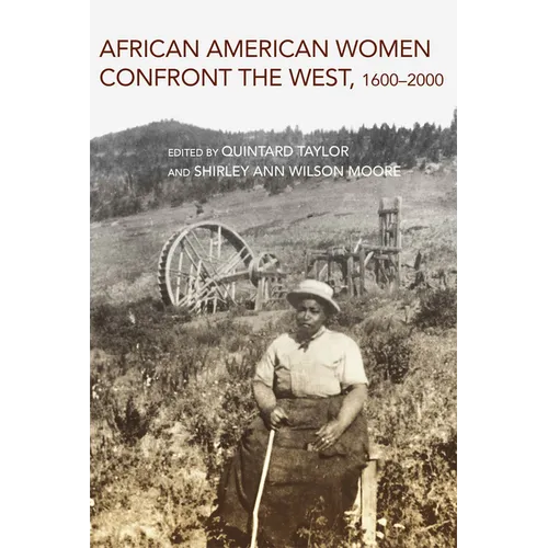 African American Women Confront the West: 1600-2000 - Paperback