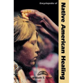 Encyclopedia of Native American Healing