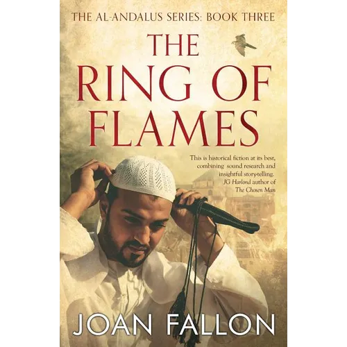 The Ring of Flames: Al-Andalus series Book 3 - Paperback