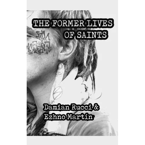 The Former Lives Of Saints - Paperback