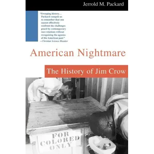 American Nightmare: The History of Jim Crow - Paperback