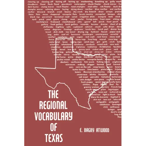 The Regional Vocabulary of Texas - Paperback