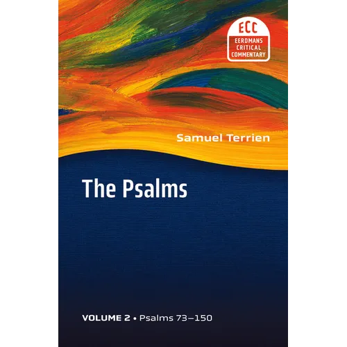 The Psalms, vol 2: Strophic Structure and Theological Commentary - Paperback