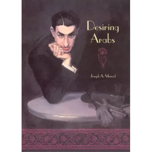 Desiring Arabs - Paperback