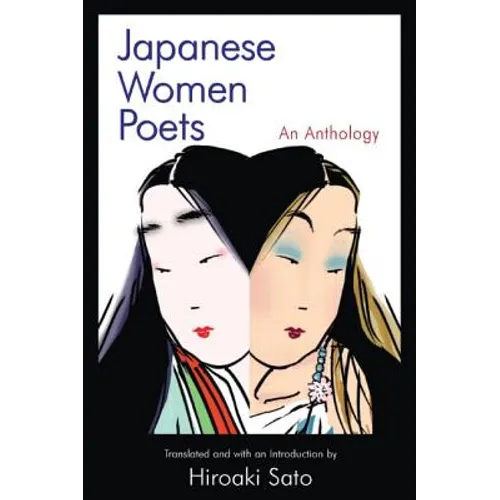 Japanese Women Poets: An Anthology: An Anthology - Paperback