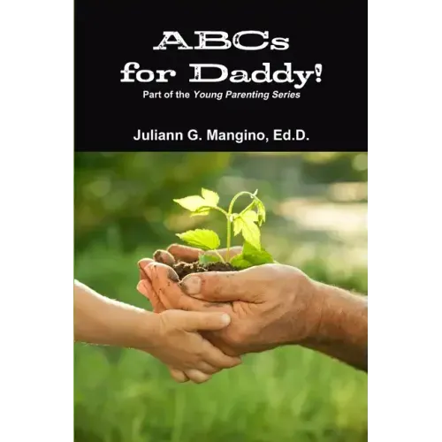 ABCs for Daddy! Part of the Young Parenting Series - Paperback