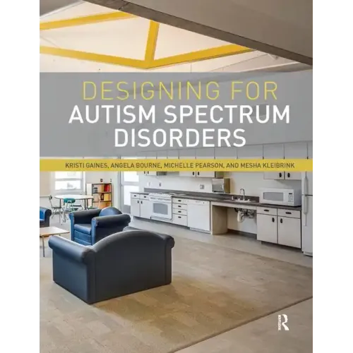 Designing for Autism Spectrum Disorders - Paperback