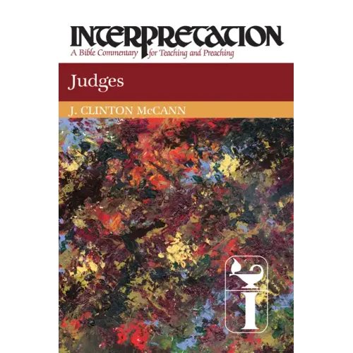 Judges: Interpretation: A Bible Commentary for Teaching and Preaching - Paperback