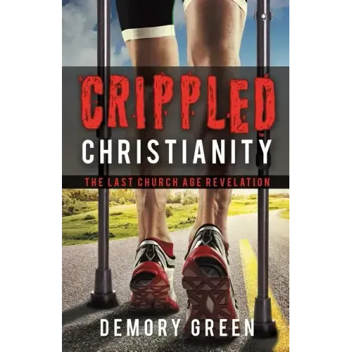 Crippled Christianity - Paperback
