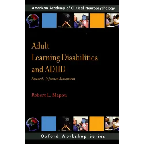 Adult Learning Disabilities and ADHD: Research-Informed Assessment - Paperback