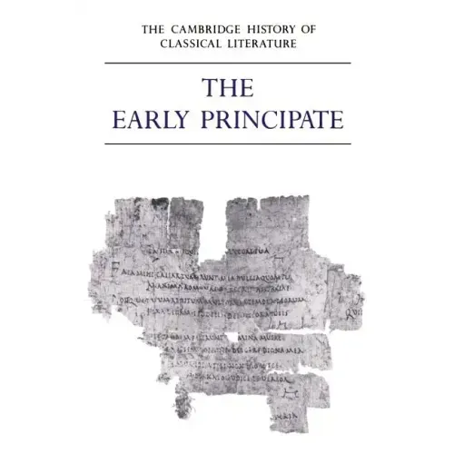 The Cambridge History of Classical Literature: Volume 2, Latin Literature, Part 4, the Early Principate - Paperback