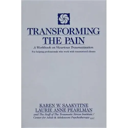 Transforming the Pain - Paperback
