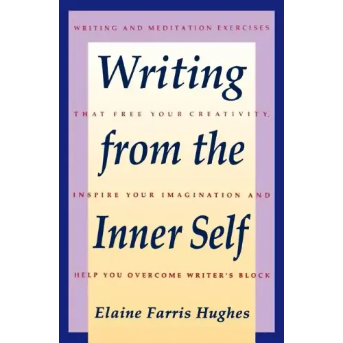 Writing from the Inner Self - Paperback