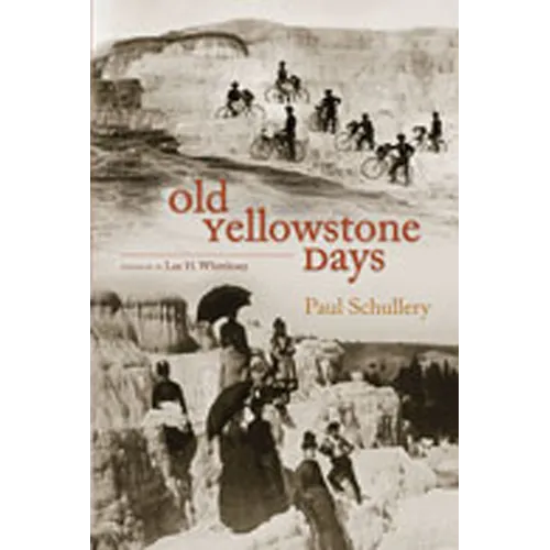 Old Yellowstone Days - Paperback