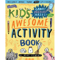 The Kid's Awesome Activity Book: Games! Puzzles! Mazes! and More!