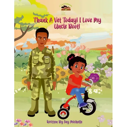 Thank A Vet Today! I Love My Uncle Boot! Book 1 - Paperback