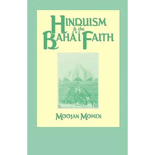 Hinduism and the Baha'i Faith - Paperback