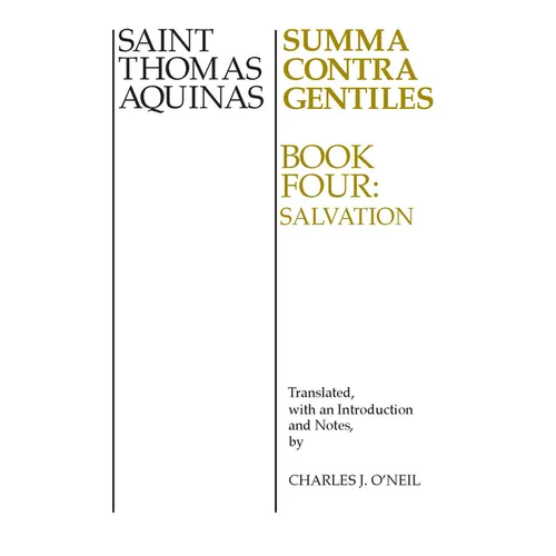 Summa Contra Gentiles: Book Four: Salvation - Paperback