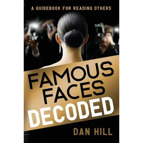 Famous Faces Decoded: A Guidebook for Reading Others