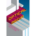 Optical Media: Berlin Lectures 1999
