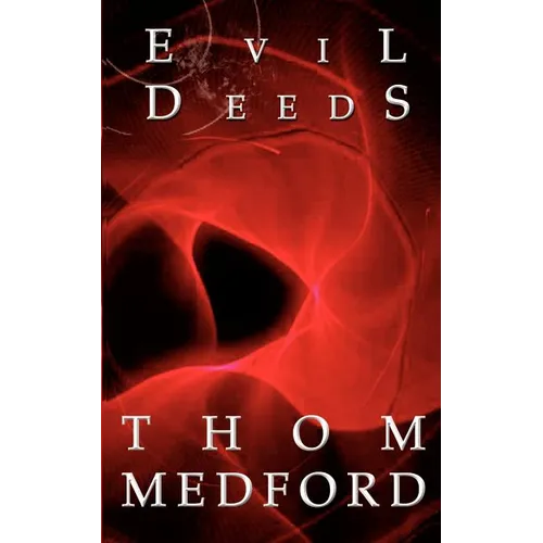 Evil Deeds - Paperback