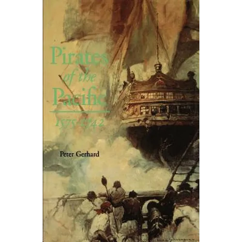 Pirates of the Pacific, 1575-1742 - Paperback