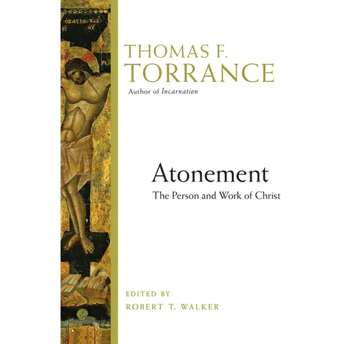 Atonement: The Person and Work of Christ - Paperback