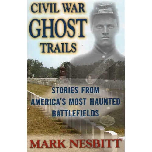 Civil War Ghost Trails - Paperback