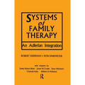 Systems of Family Therapy: An Adlerian Integration