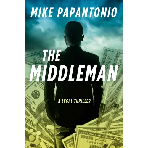 The Middleman: A Legal Thriller - Hardcover