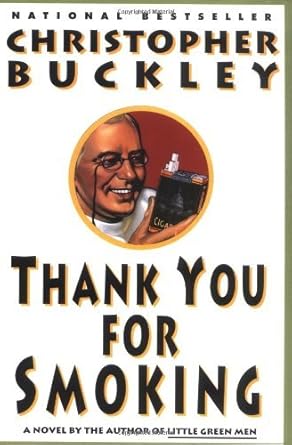 Thank You for Smoking by Christopher Buckley -Paperback