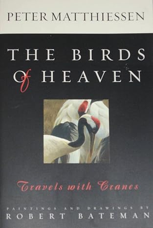 The Birds of Heaven by Peter Matthiessen- Paperback