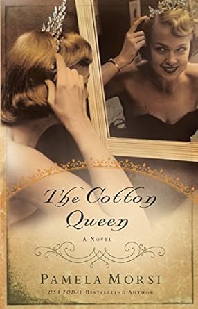 The Cotton Queen by Pamela Morsi-Paperback