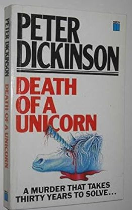 Death of a Unicorn by Peter Dickinson – Paperback (Import, January 15, 1986)