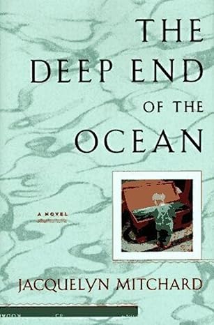 The Deep End of the Ocean by Jacquelyn Mitchard -Hardcover
