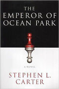 The Emperor of Ocean Park by Stephen L. Carter- Hardcover – Deckle Edge, June 4, 2002.