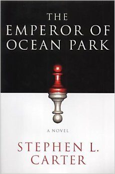 The Emperor of Ocean Park by Stephen L. Carter- Hardcover – Deckle Edge, June 4, 2002.