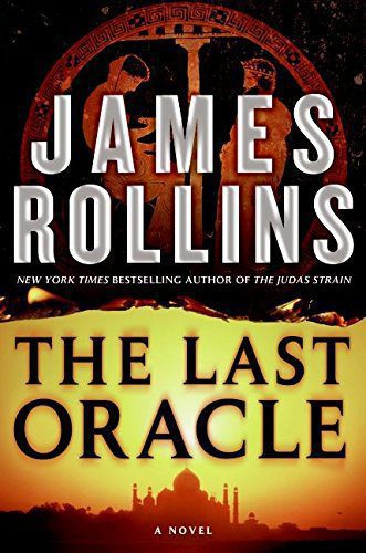 The Last Oracle (Sigma Force) Hardcover – Collectible 1st edition