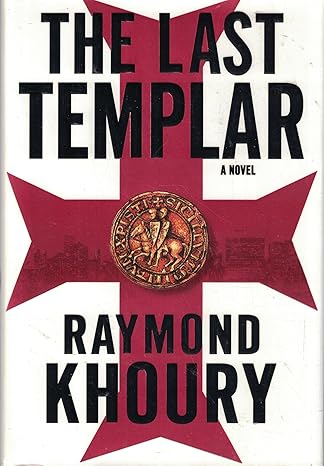 The Last Templar by Raymond Khoury-Hardcover – January 19, 2006
