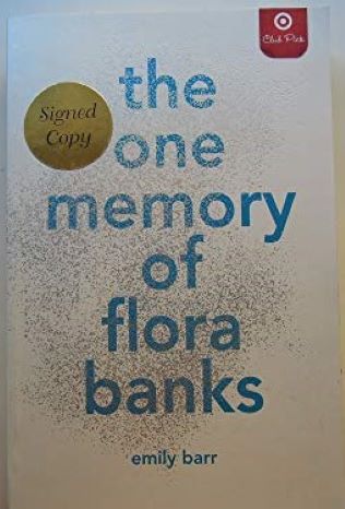 The One Memory of Flora Banks by Emily Barr - Target Club Pick – Paperback- Signed Copy