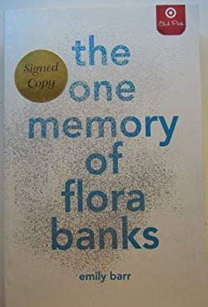 The One Memory of Flora Banks by Emily Barr - Target Club Pick – Paperback- Signed Copy