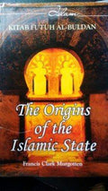 The Origins of the Islamic State (Kitab Futuh al-Buldan) by Francis Clark Murgotten-Hardcover – 2 Vols,2010.
