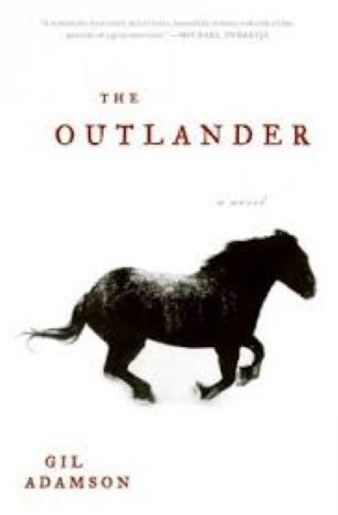 The Outlander: A Novel by Gil Adamson - Hardcover –