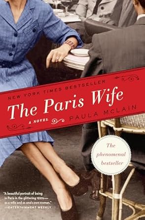 The Paris Wife: A Novel by Paula McLain -Paperback – Dekle Edge.