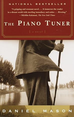 The Piano Tuner: A Novel by Daniel Mason -Paperback