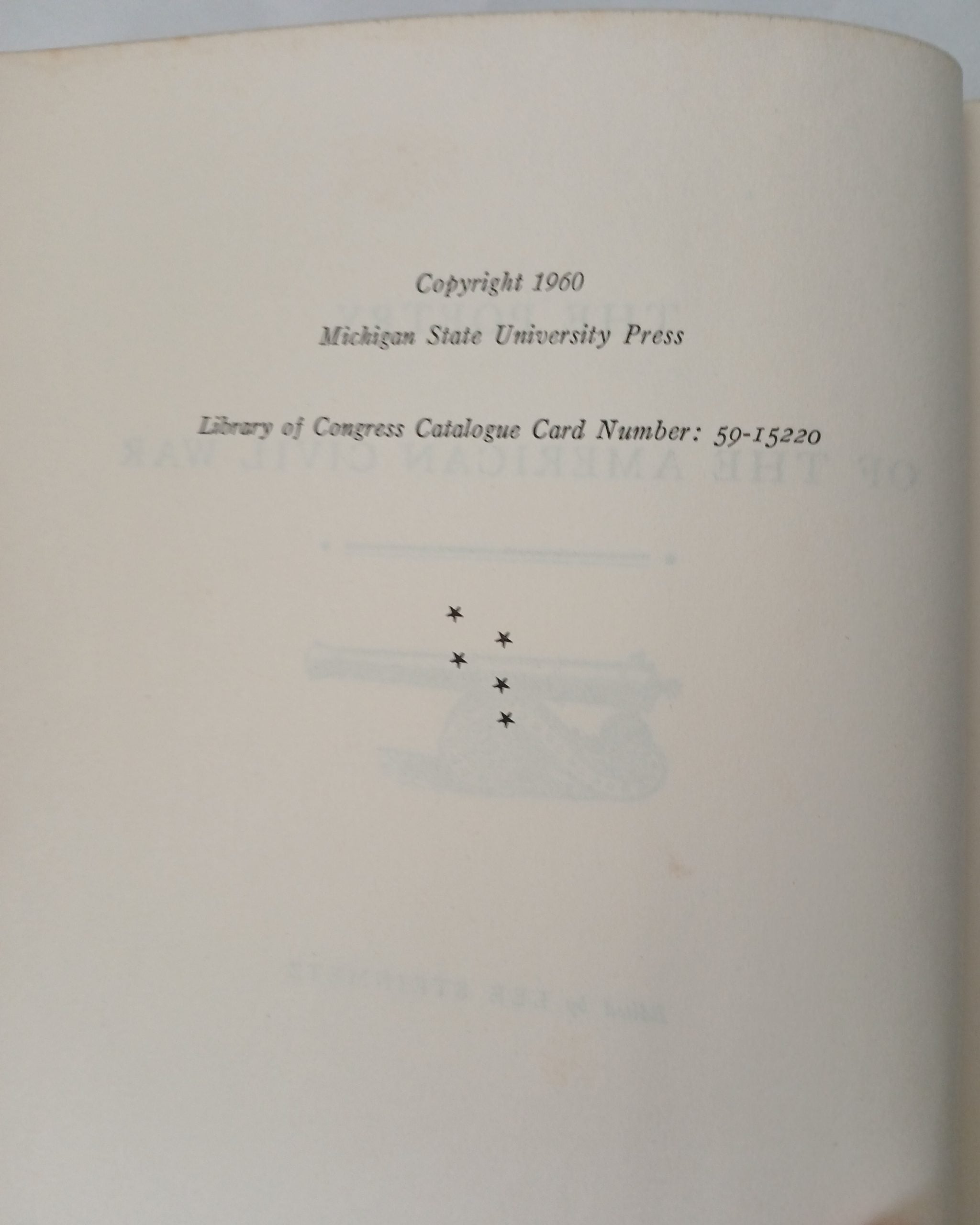 The Poetry of The American Civil War Edited by Lee Steinmetz Hardcover – 1st Ed, 1960