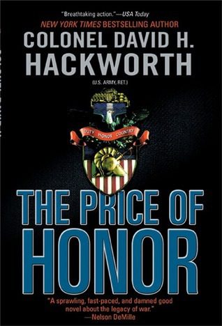 The Price of Honor: A Novel by David Hackworth -Hardcover
