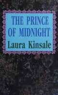 The Prince of Midnight by Laura Kinsale -Hardcover-Large Print 1990