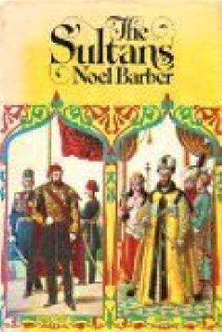 The Sultans by Noel Barber-Hardcover
