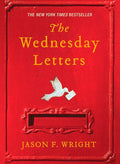 The Wednesday Letters: A Novel by Jason F. Wright -Paperback – August 26, 2008